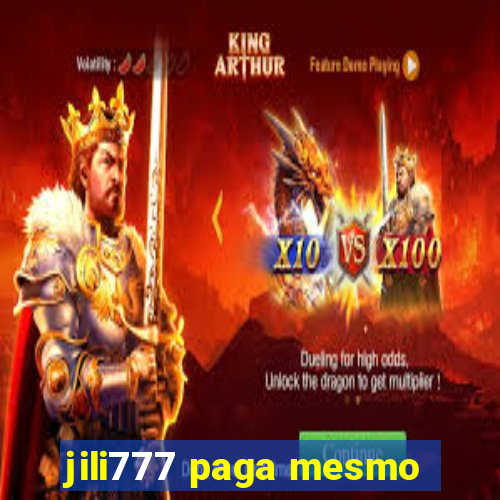 jili777 paga mesmo